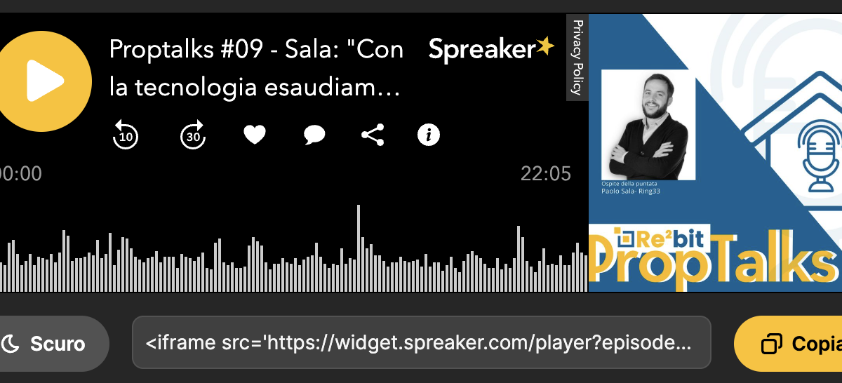 Proptalks #09 – Sala: “Con la tecnologia esaudiamo il desiderio di casa dei più giovani”